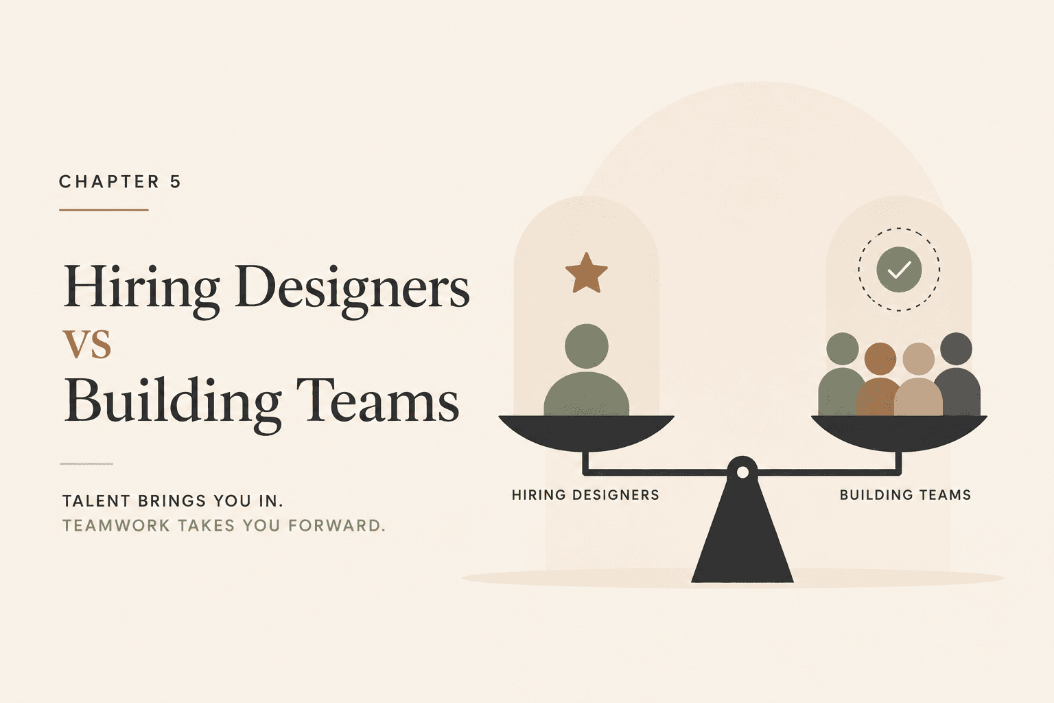 Great agencies aren't built by individuals. They're built by people who know how to work together.
